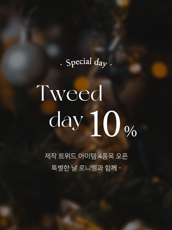 TWEED DAY 10%